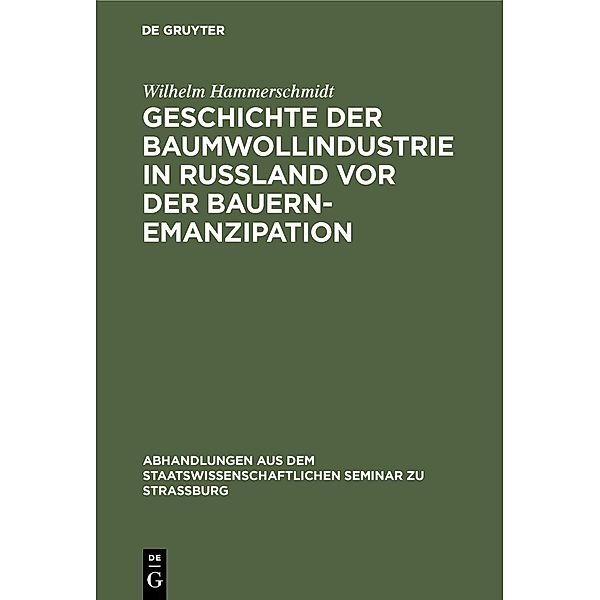 Geschichte der Baumwollindustrie in Russland vor der Bauernemanzipation, Wilhelm Hammerschmidt