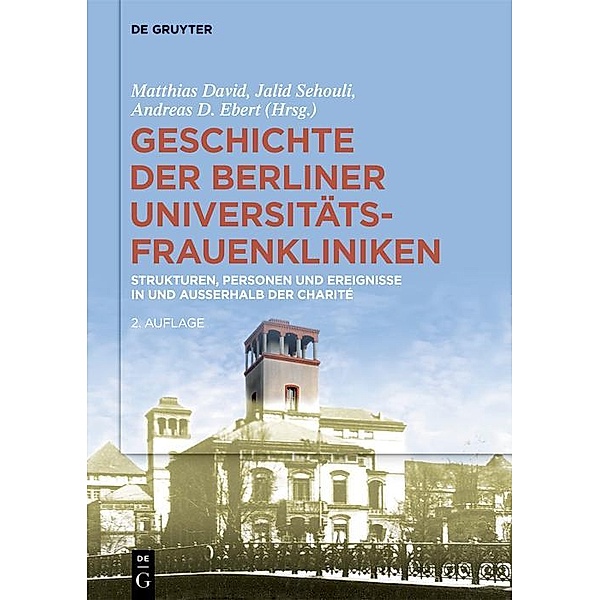 Geschichte der Berliner Universitäts-Frauenkliniken