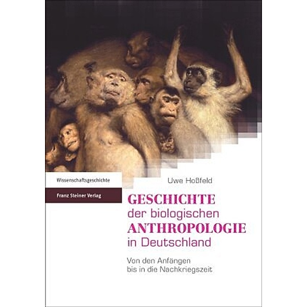 Geschichte der biologischen Anthropologie in Deutschland, Uwe Hossfeld