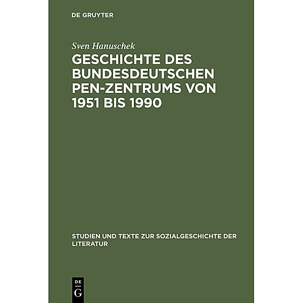 Geschichte der bundesdeutschen PEN-Zentrums von 1951 bis 1990, Sven Hanuschek