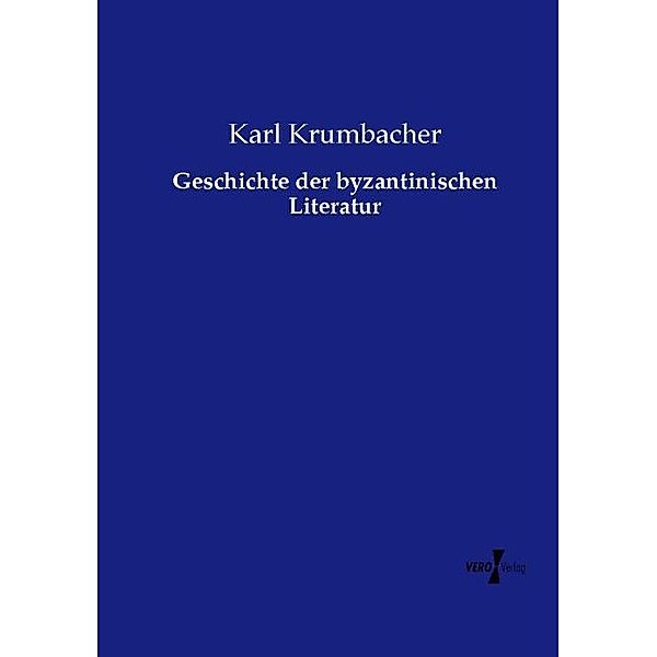 Geschichte der byzantinischen Literatur, Karl Krumbacher