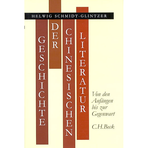 Geschichte der chinesischen Literatur, Helwig Schmidt-Glintzer