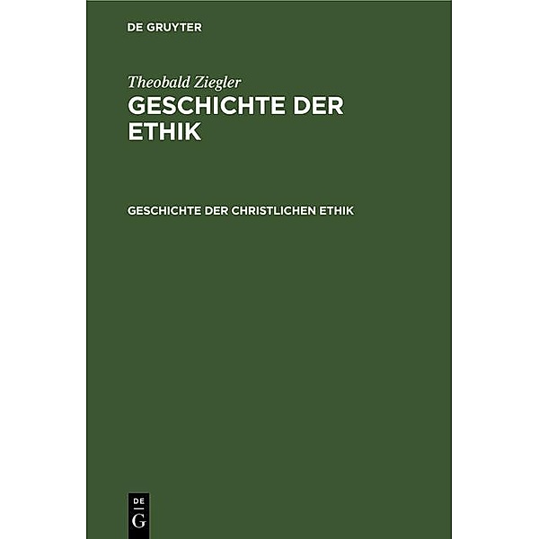 Geschichte der christlichen Ethik, Theobald Ziegler