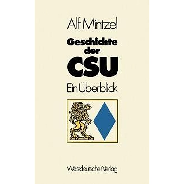 Geschichte der CSU, Alf Mintzel