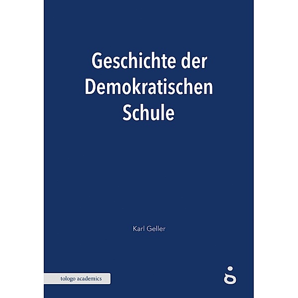 Geschichte der Demokratischen Schule, Karl Geller