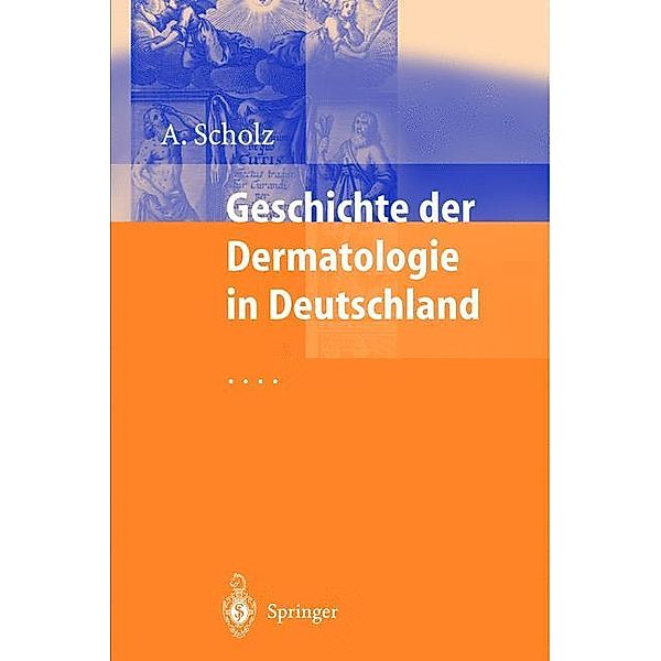 Geschichte der Dermatologie in Deutschland, Albrecht Scholz