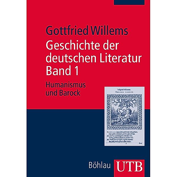 Geschichte der deutschen Literatur: 1 Humanismus und Barock, Gottfried Willems