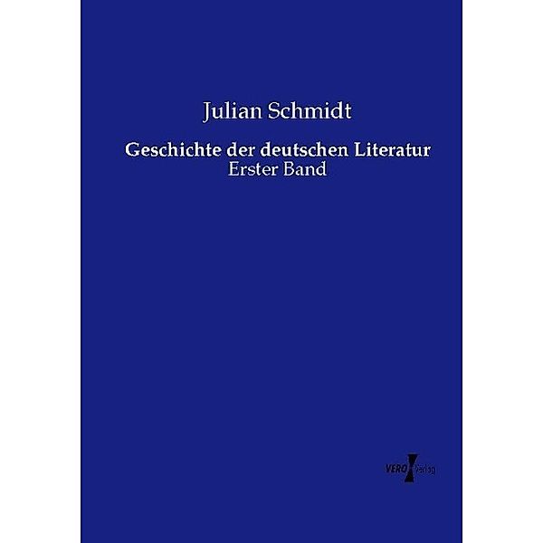 Geschichte der deutschen Literatur, Julian Schmidt