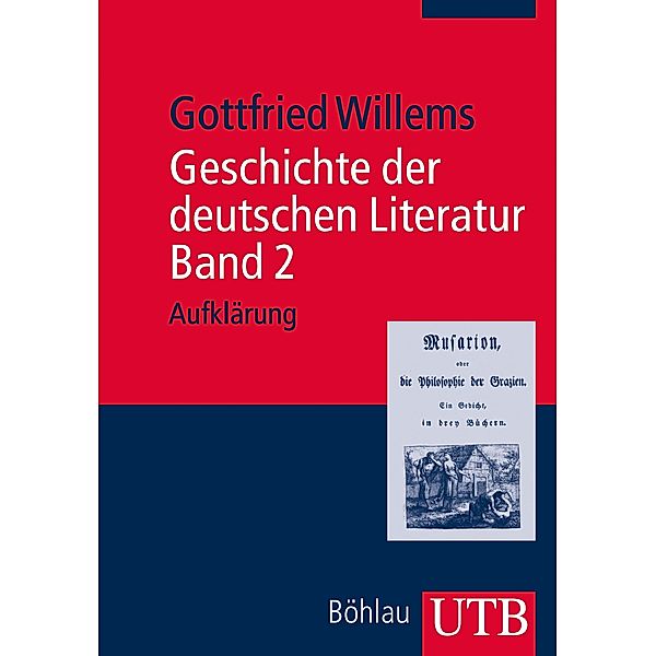 Geschichte der deutschen Literatur: 2 Aufklärung, Gottfried Willems