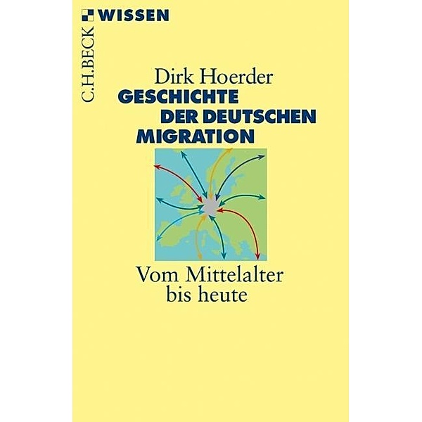 Geschichte der deutschen Migration, Dirk Hoerder