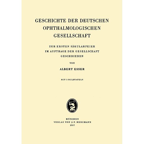 Geschichte der Deutschen Ophthalmologischen Gesellschaft, Albrecht Esser