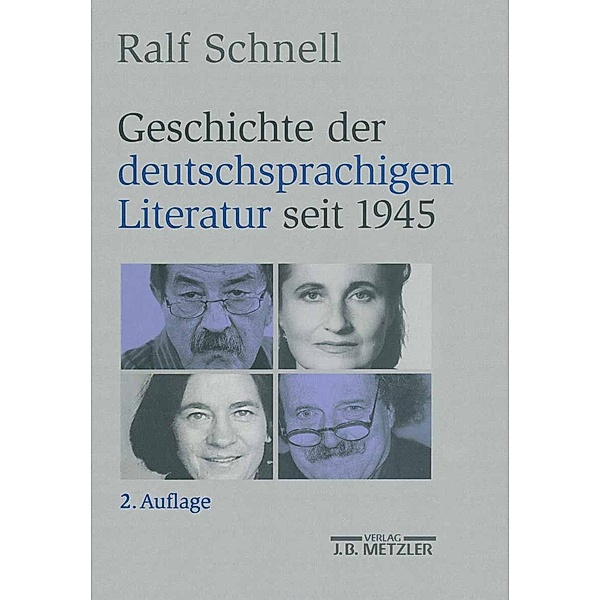 Geschichte der deutschsprachigen Literatur seit 1945, Ralf Schnell
