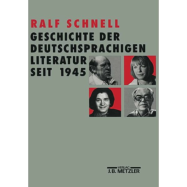 Geschichte der deutschsprachigen Literatur seit 1945, Ralf Schnell