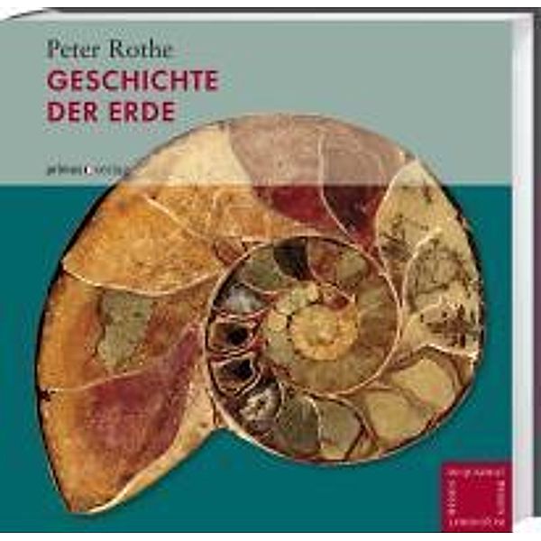 Geschichte der Erde, Peter Rothe