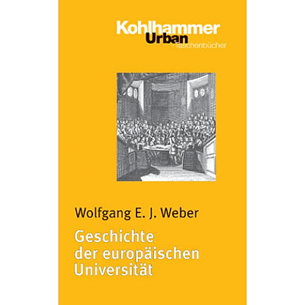 Geschichte der europäischen Universität, Wolfgang E. J. Weber
