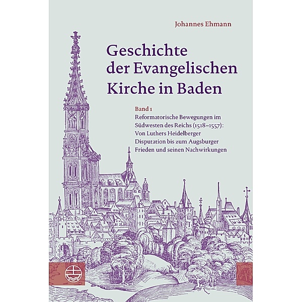 Geschichte der Evangelischen Kirche in Baden / Geschichte der Evangelischen Kirche in Baden Bd.2, Johannes Ehmann