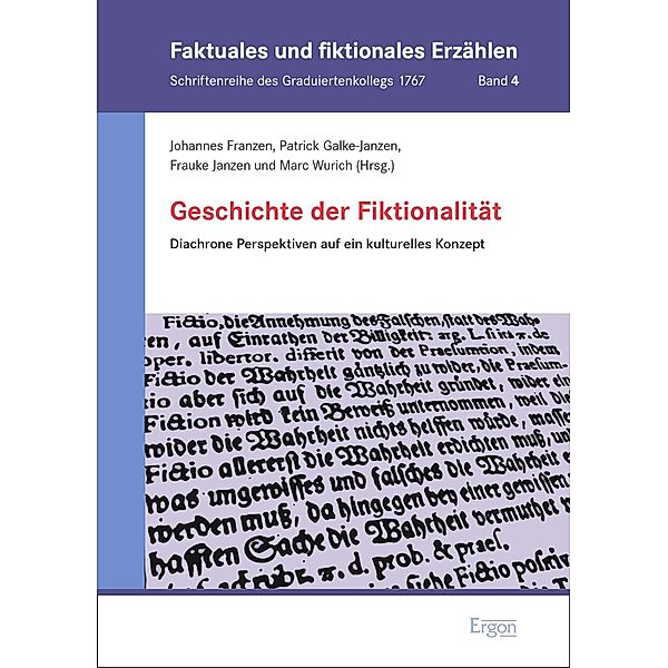 Geschichte der Fiktionalität / Faktuales und fiktionales Erzählen Bd.4