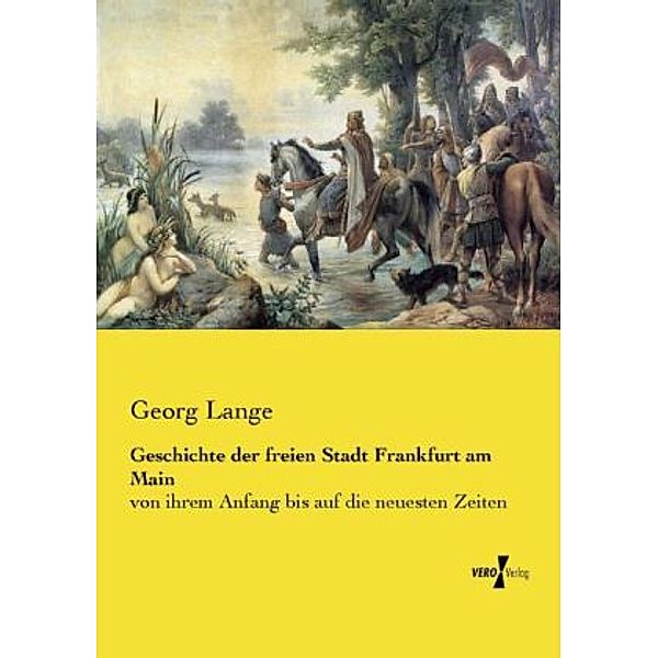Geschichte der freien Stadt Frankfurt am Main, Georg Lange