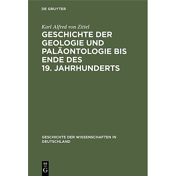 Geschichte der Geologie und Paläontologie bis Ende des 19. Jahrhunderts, Karl von Zittel