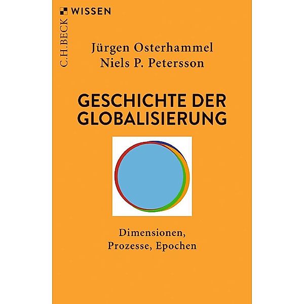 Geschichte der Globalisierung, Jürgen Osterhammel, Niels P. Petersson