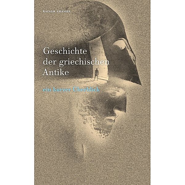 Geschichte der griechischen Antike, Rainer Krämer