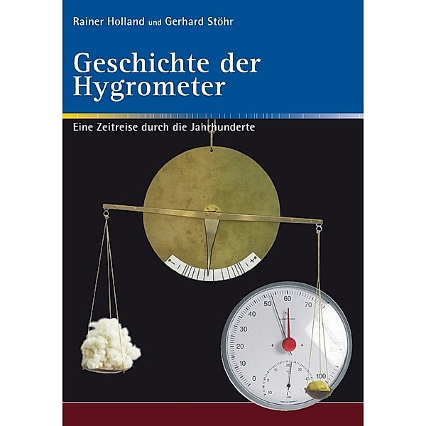 Geschichte der Hygrometer, Rainer Holland, Gerhard Stöhr