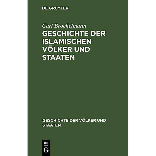 Geschichte der islamischen Völker und Staaten / Jahrbuch des Dokumentationsarchivs des österreichischen Widerstandes, Carl Brockelmann