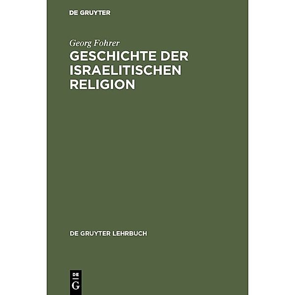 Geschichte der Israelitischen Religion, Georg Fohrer