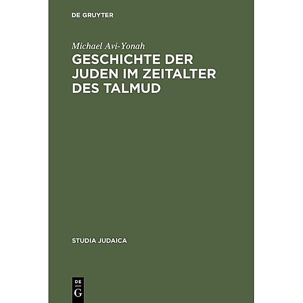 Geschichte der Juden im Zeitalter des Talmud / Studia Judaica Bd.2, Michael Avi-Yonah