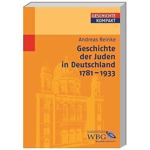 Geschichte der Juden in Deutschland 1781-1933, Andreas Reinke