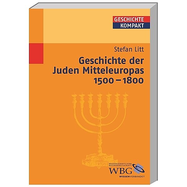Geschichte der Juden Mitteleuropas 1500-1800, Stefan Litt