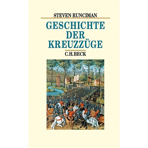Geschichte der Kreuzzüge, Steven Runciman