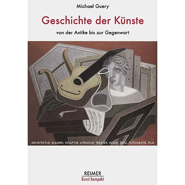 Geschichte der Künste von der Antike bis zur Gegenwart, Michael Guery