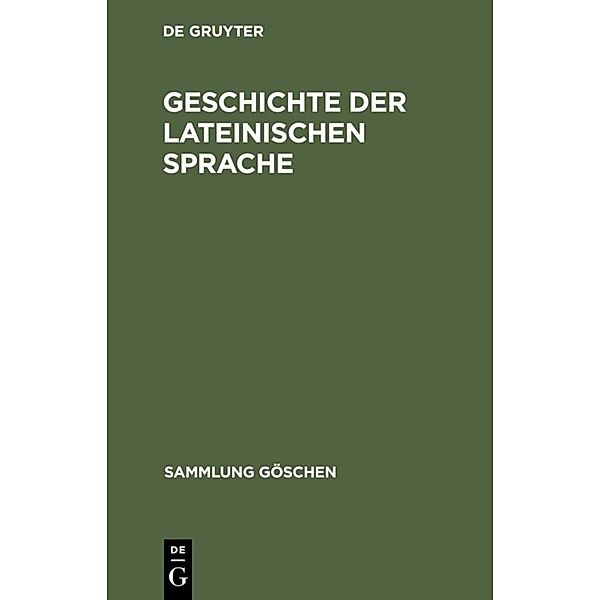 Geschichte der lateinischen Sprache, Friedrich Stolz, Albert Debrunner