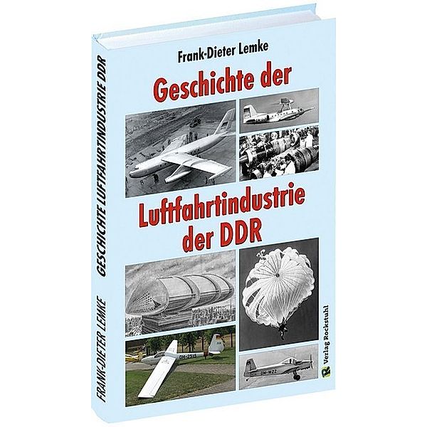 Geschichte der Luftfahrtindustrie der DDR, Frank-Dieter Lemke