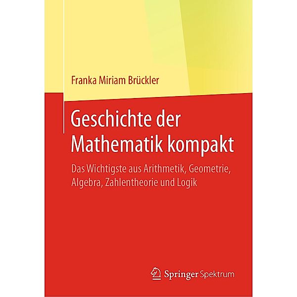 Geschichte der Mathematik kompakt, Franka Miriam Brückler