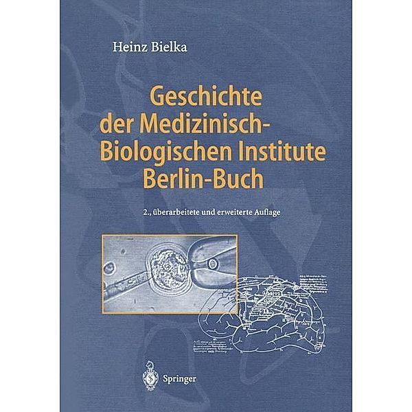 Geschichte der Medizinisch-Biologischen Institute Berlin-Buch, Heinz Bielka