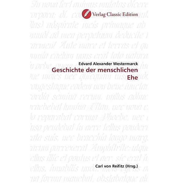 Geschichte der menschlichen Ehe, Edvard A. Westermarck