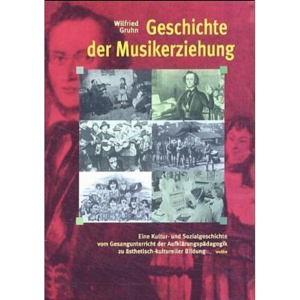 Geschichte der Musikerziehung, Wilfried Gruhn