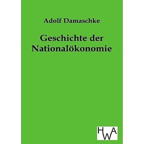 Geschichte der Nationalökonomie, Adolf Damaschke