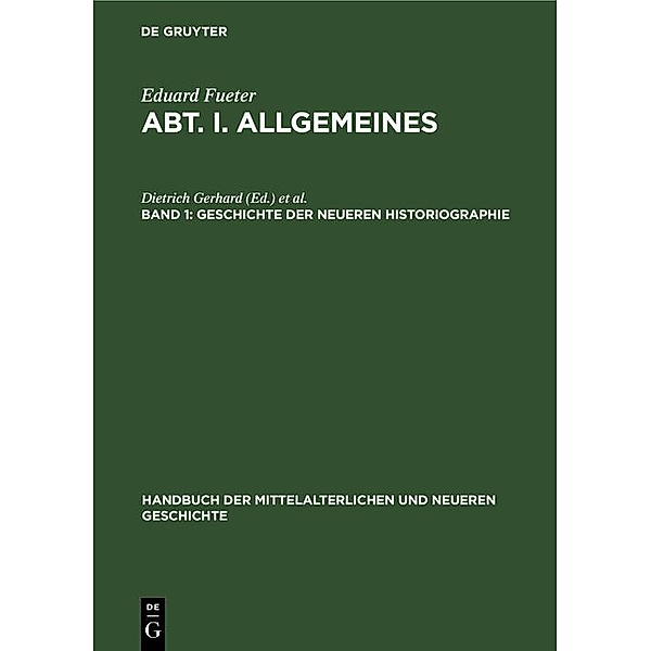 Geschichte der neueren Historiographie / Jahrbuch des Dokumentationsarchivs des österreichischen Widerstandes, Eduard Fueter