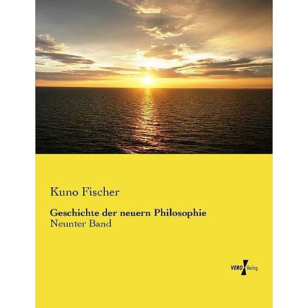 Geschichte der neuern Philosophie, Kuno Fischer