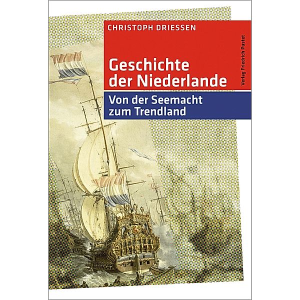 Geschichte der Niederlande / Kulturgeschichte, Christoph Driessen