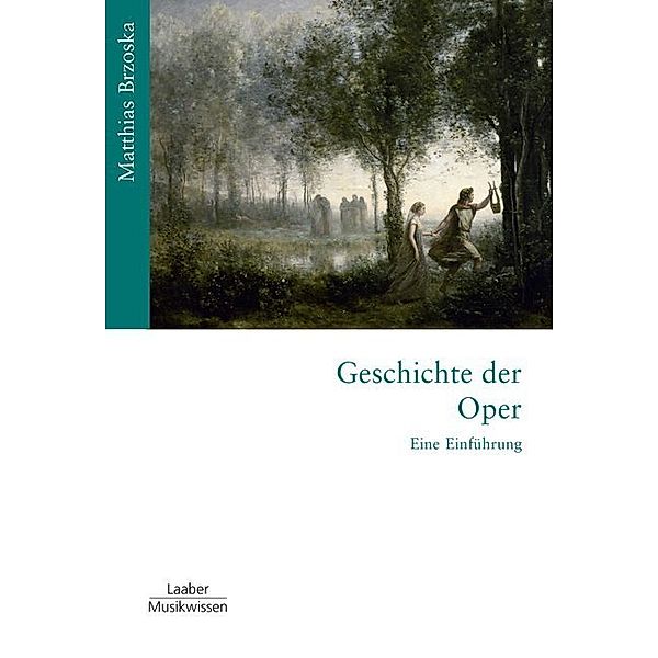 Geschichte der Oper, Matthias Brzoska