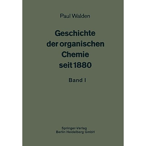 Geschichte der organischen Chemie seit 1880, Paul Walden, Carl Graebe