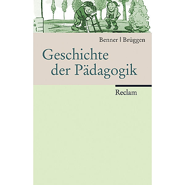 Geschichte der Pädagogik, Dietrich Benner, Friedhelm Brüggen