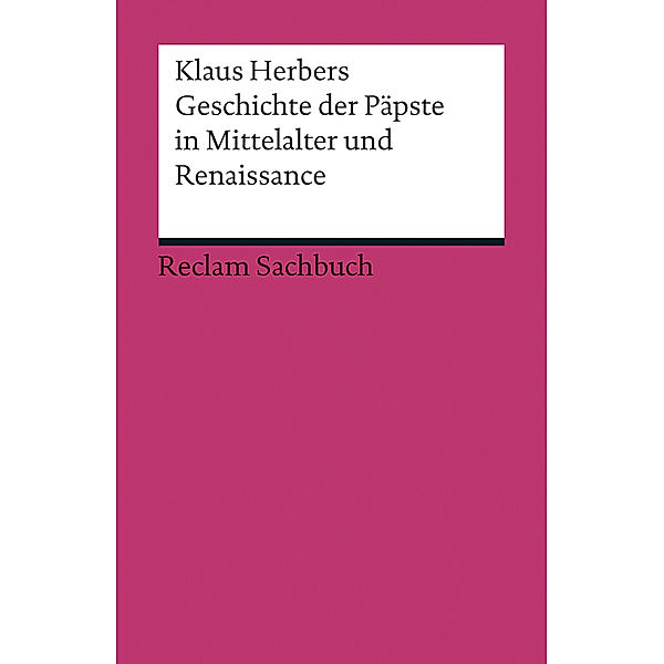 Geschichte der Päpste in Mittelalter und Renaissance, Klaus Herbers