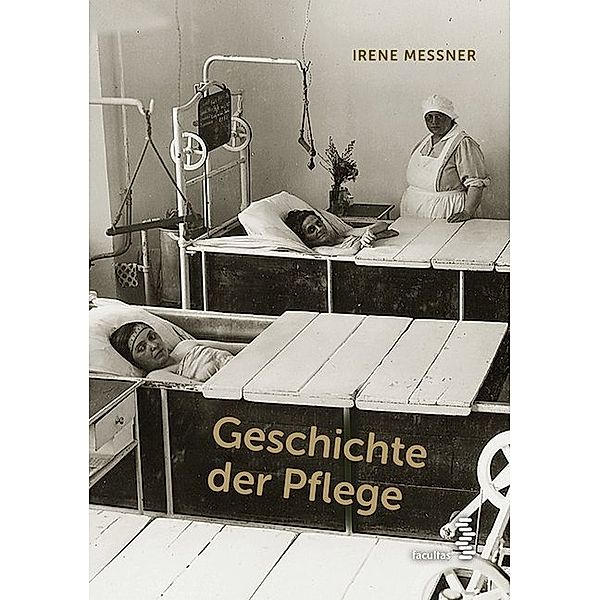 Geschichte der Pflege, Irene Messner