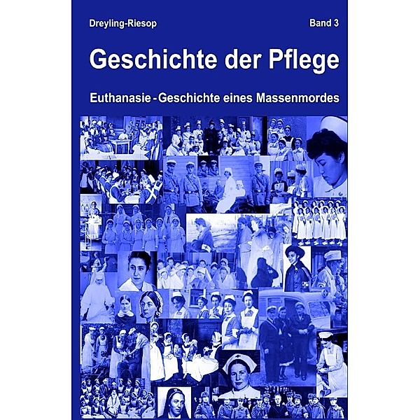 Geschichte der Pflege, Heidrun Dreyling-Riesop