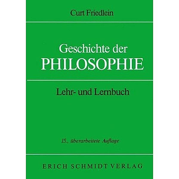 Geschichte der Philosophie, Curt Friedlein